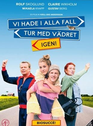 Filmposter von Vi hade i alla fall tur med vädret igen!