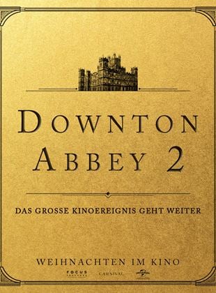 Downton Abbey 2: Eine neue Ära (2022)