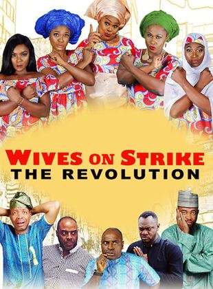Wives On Strike: The Revolution