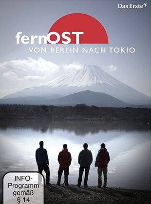 fernOst - Von Berlin nach Tokio