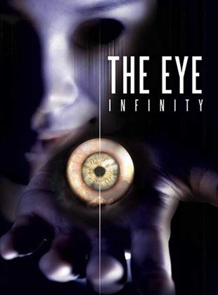 The Eye: Infinity