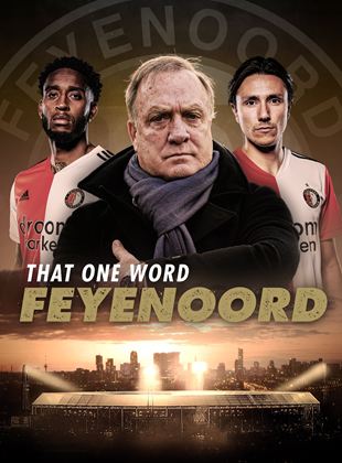 Das eine Wort: Feyenoord