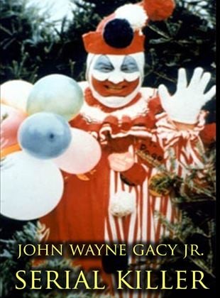 John Wayne Gacy Jr.: Serial Killer