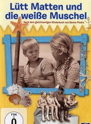 Lütt Matten und die weiße Muschel