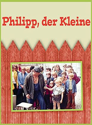 Filmposter von Philipp, der Kleine