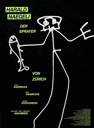  Harald Naegeli - Der Sprayer von Zürich