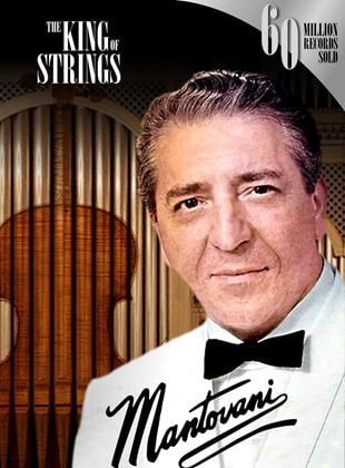 Mantovani, the King of Strings