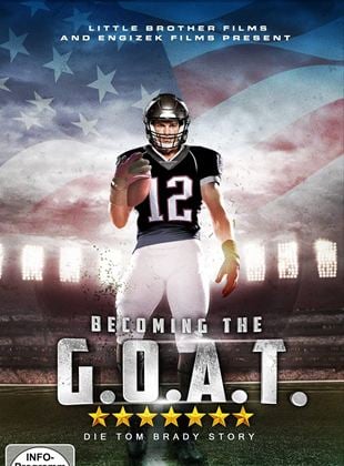  Becoming The G.O.A.T. - Die Tom Brady Story