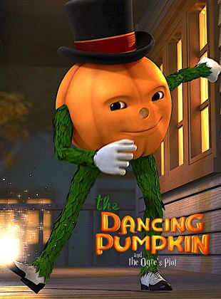 The Dancing Pumpkin and the Ogre's Plot