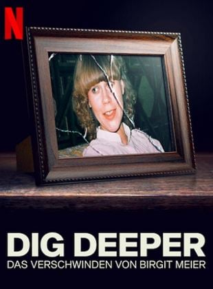 Dig Deeper: Das Verschwinden von Birgit Meier