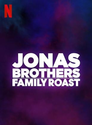  Jonas Brothers Family Roast