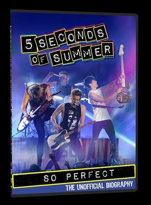 5 Seconds of Summer: So Perfect