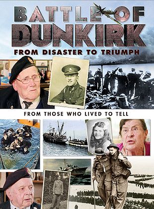 Filmposter von Battle of Dunkirk: From Disaster to Triumph