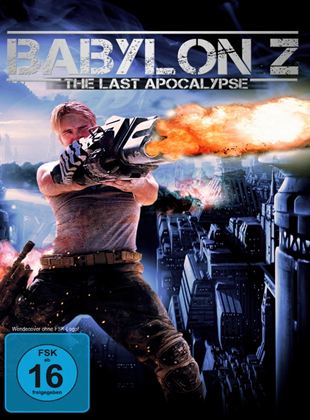  Babylon Z - The Last Apocalypse
