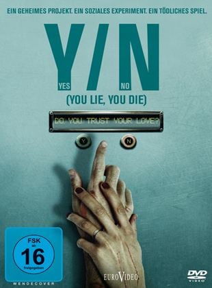  Y/N - Yes/No (You Lie, You Die)