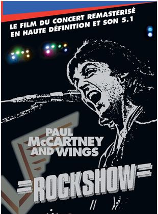 Rockshow - Paul McCartney and Wings (Chenelière Events)