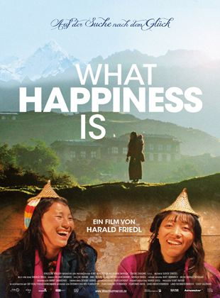  What Happiness Is - Auf der Suche nach dem Glück