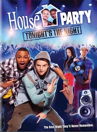  House Party: Tonight's the Night
