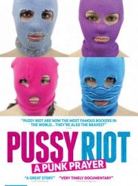  Pussy Riot: A Punk Prayer