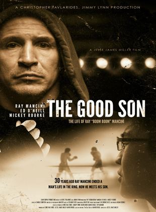  The Good Son: The Life of Ray Boom Boom Mancini
