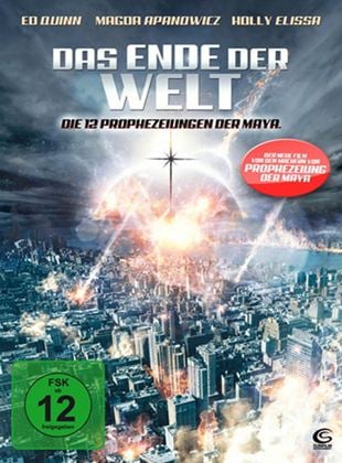  Das Ende der Welt - Die 12 Prophezeiungen der Maya