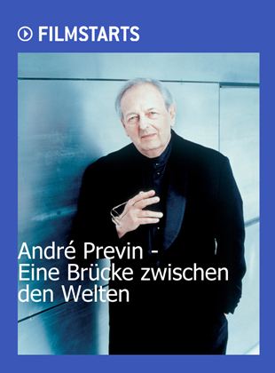  André Previn - Eine Brücke zwischen den Welten