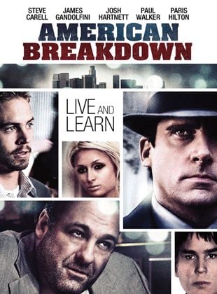 American Breakdown - Lebe und lerne