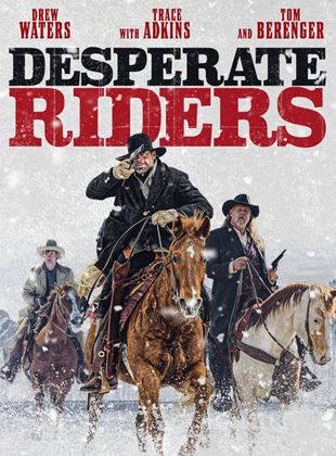  Desperate Riders