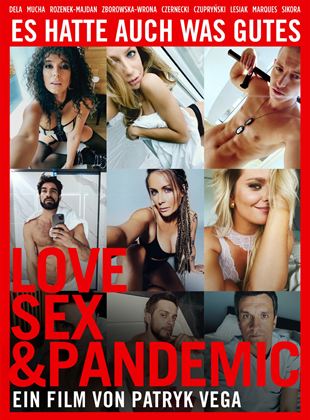  Love, Sex and Pandemic