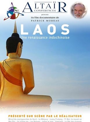 Altaïr Conférences - Laos, une renaissance indochinoise