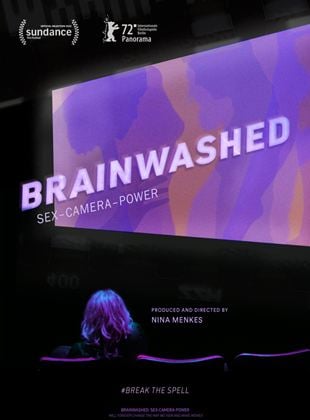  Brainwashed: Sex-Camera-Power