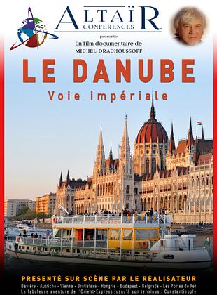 Le Danube, Voie impériale