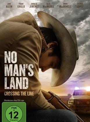 No Man's Land - Crossing the Line (2021)
