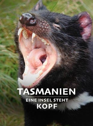 Tasmanien - Eine Insel steht Kopf