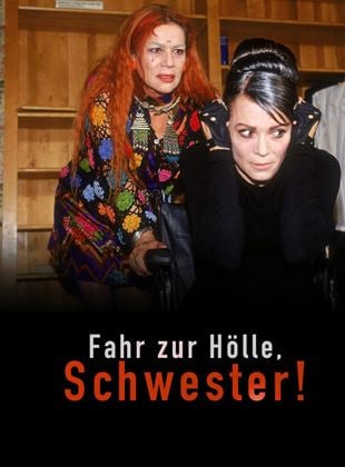 Fahr zur Hölle, Schwester!