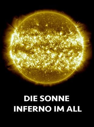 Die Sonne - Inferno im All