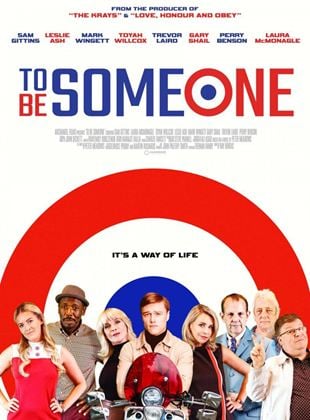 To Be Someone