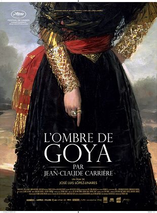 Filmposter von Goya, Carrière & The Ghost Of Bunuel
