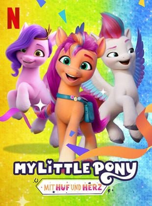  My Little Pony – Mit Huf und Herz