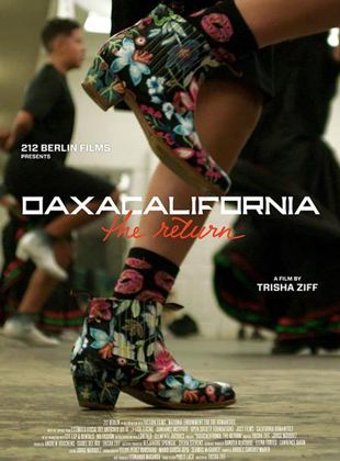 Oaxacalifornia: The Return