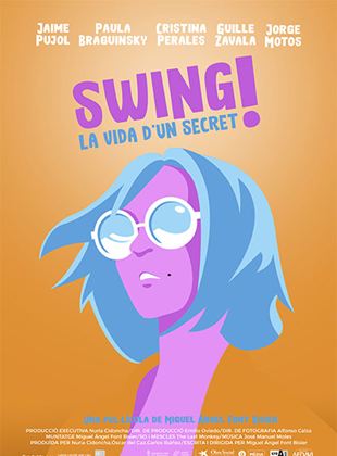 Swing, La vida d'un secret