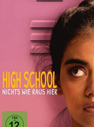 HIGH SCHOOL: NICHTS WIE RAUS HIER (2019)