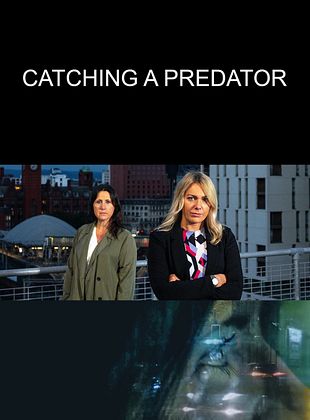 Filmposter von Catching a Predator - Der Männer-Vergewaltiger