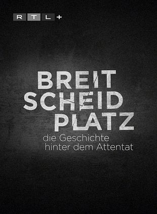 Filmposter von Breitscheidplatz - Die Geschichte hinter dem Attentat