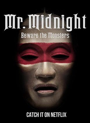 Mr. Midnight - Vorsicht vor den Monstern!