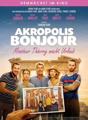  Akropolis Bonjour - Monsieur Thierry macht Urlaub