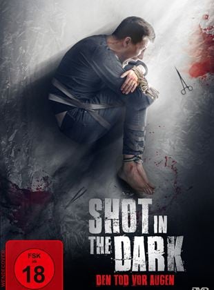 Shot in the Dark - Den Tod vor Augen (2021)