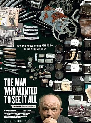 Filmposter von The Man Who Wanted to See It All
