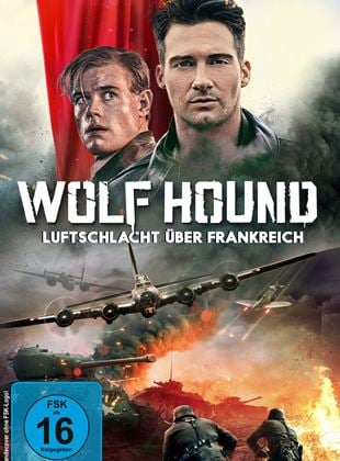 Wolf Hound - Luftschlacht über Frankreich (2022) stream online