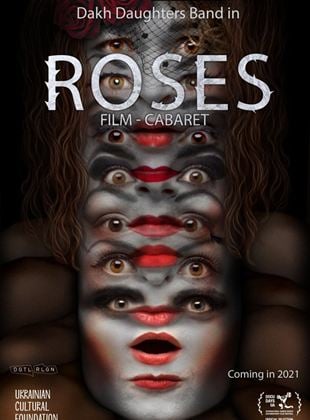 Roses. Film-Cabaret